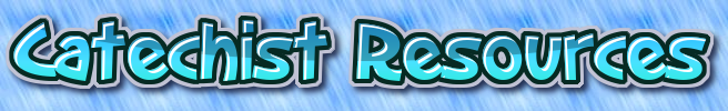 Catechist Resources